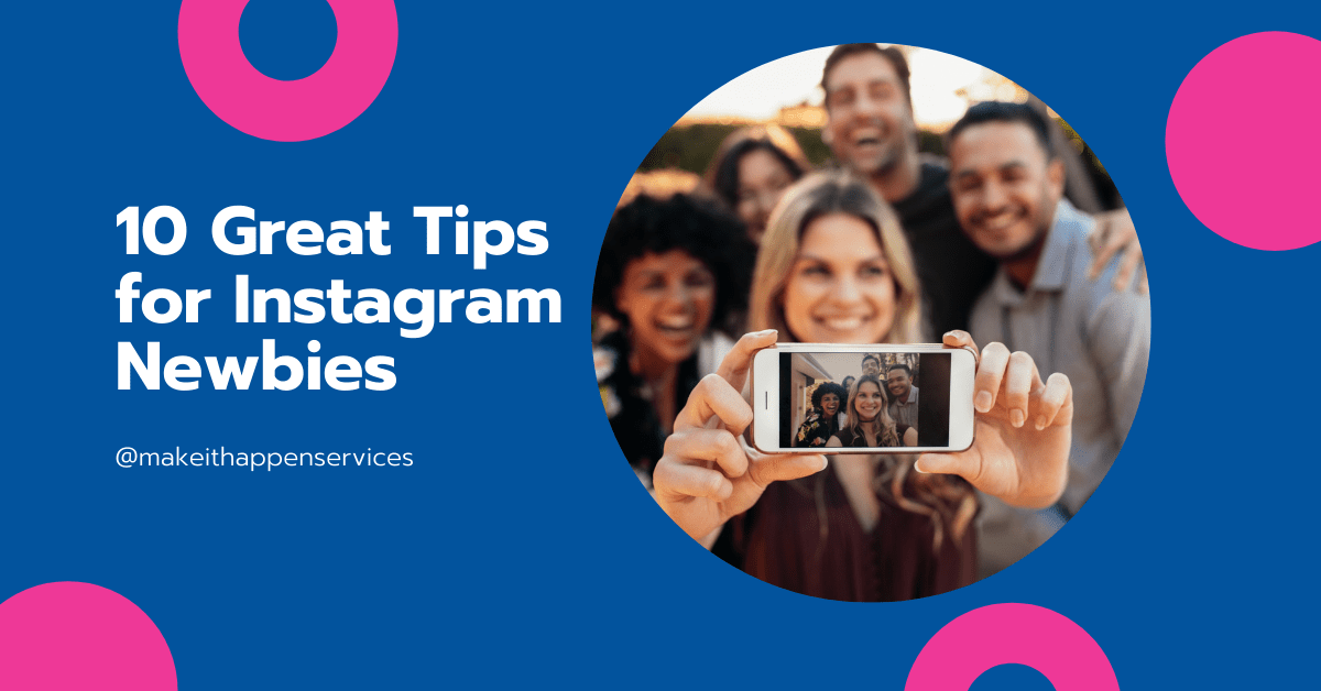 Instagram tips for newbies